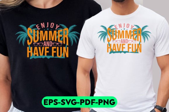 Enjoy Summer and Have Fun – Summer Tee Graphics