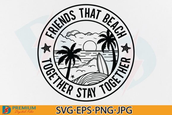 Friend Beach Quote Svg, Summer Vacation Graphics
