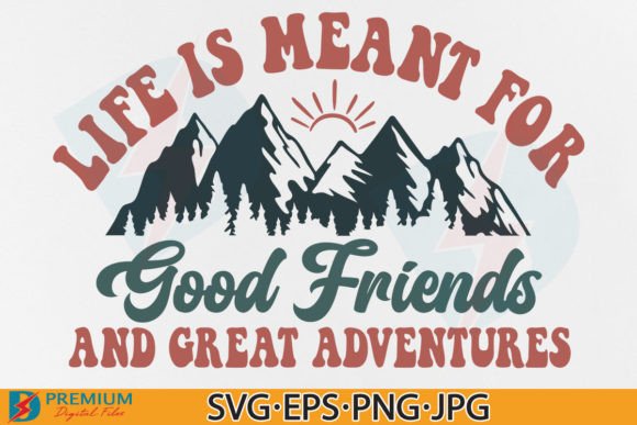 Friend Mountain Trip SVG: Graphics for T-Shirt Designs