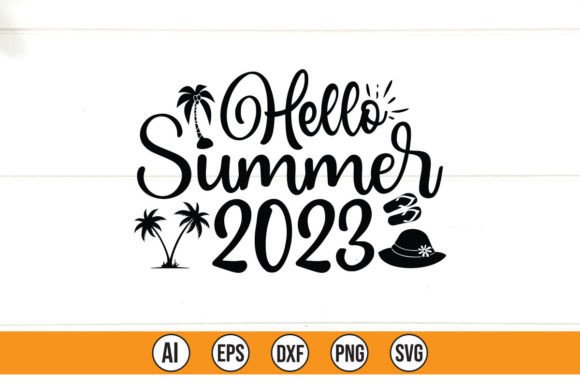 Hello Summer 2023 Graphics