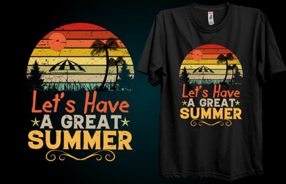 Let's Have a Great Summer Graphics