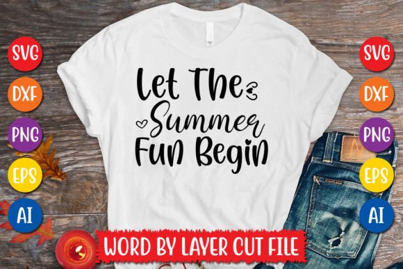 Let the Summer Fun Begin SVG Design