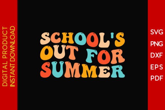 Retro School s out for Summer SVG Shirt